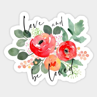 Be loved florals Sticker